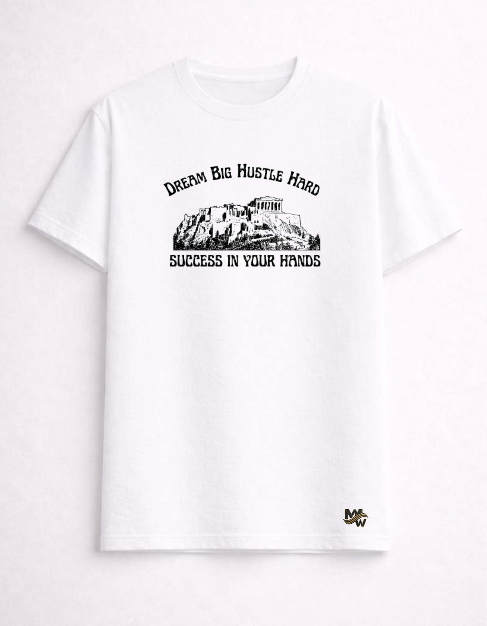 Maar-Wizz I Dream Big Hustle Hard Tee