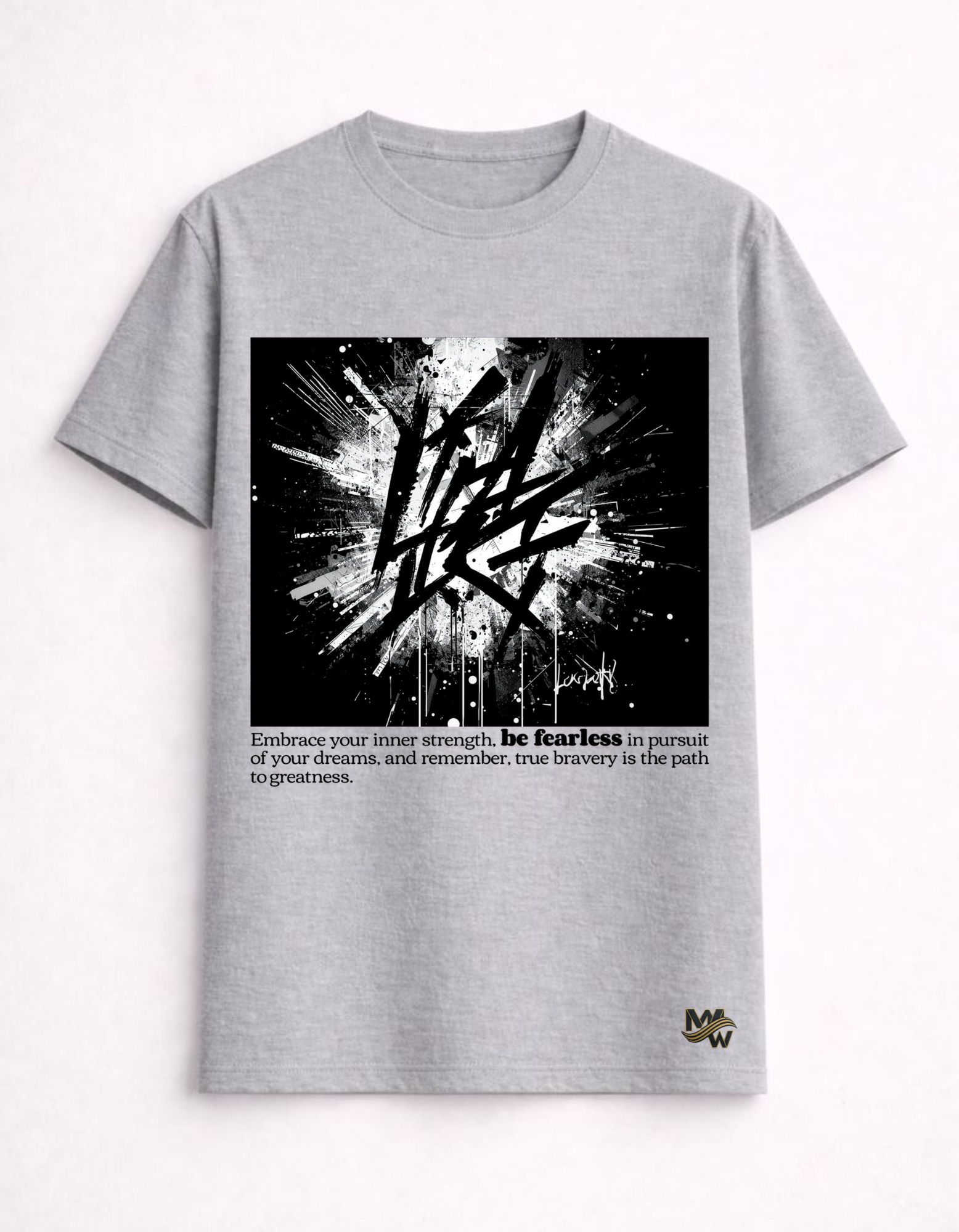 Maar-Wizz “Be Fearless” Statement Tee