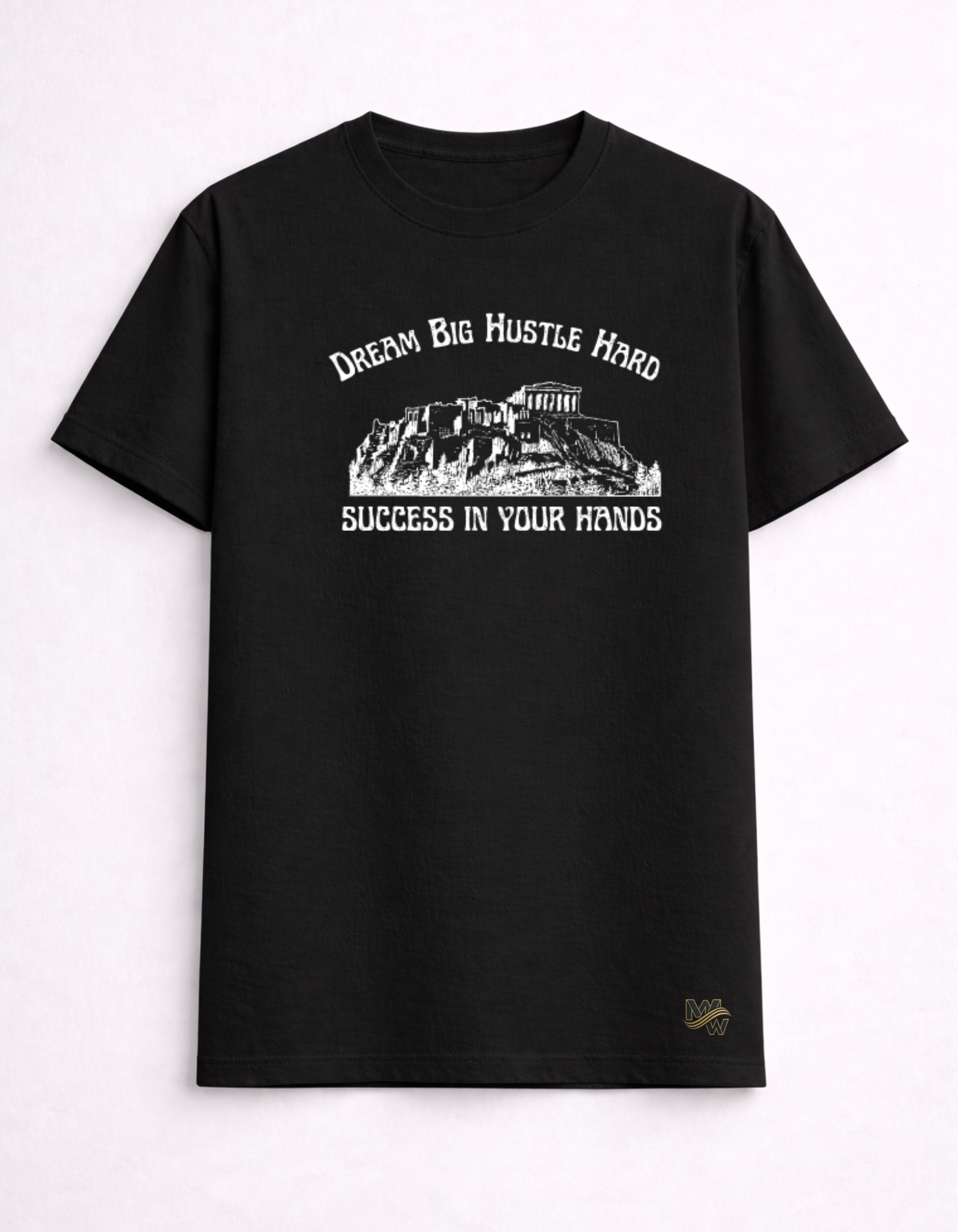 Maar-Wizz I Dream Big Hustle Hard Tee