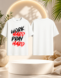 Maar-Wizz | Work Hard Pray Hard | Oversized Tees (SRW0012)